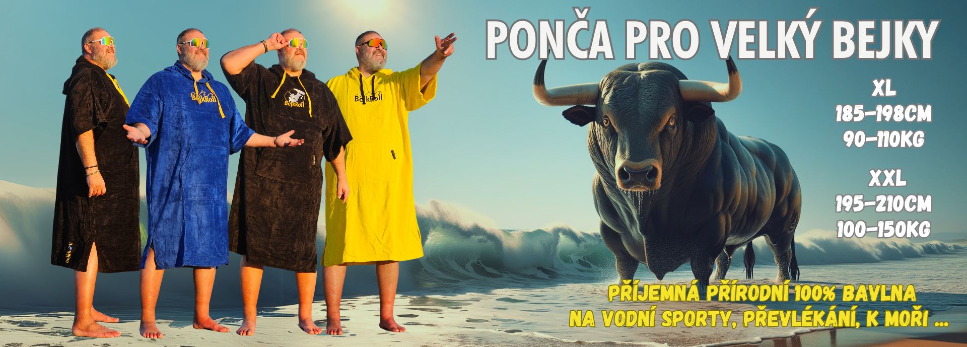 Ponča pro velký Bejky!