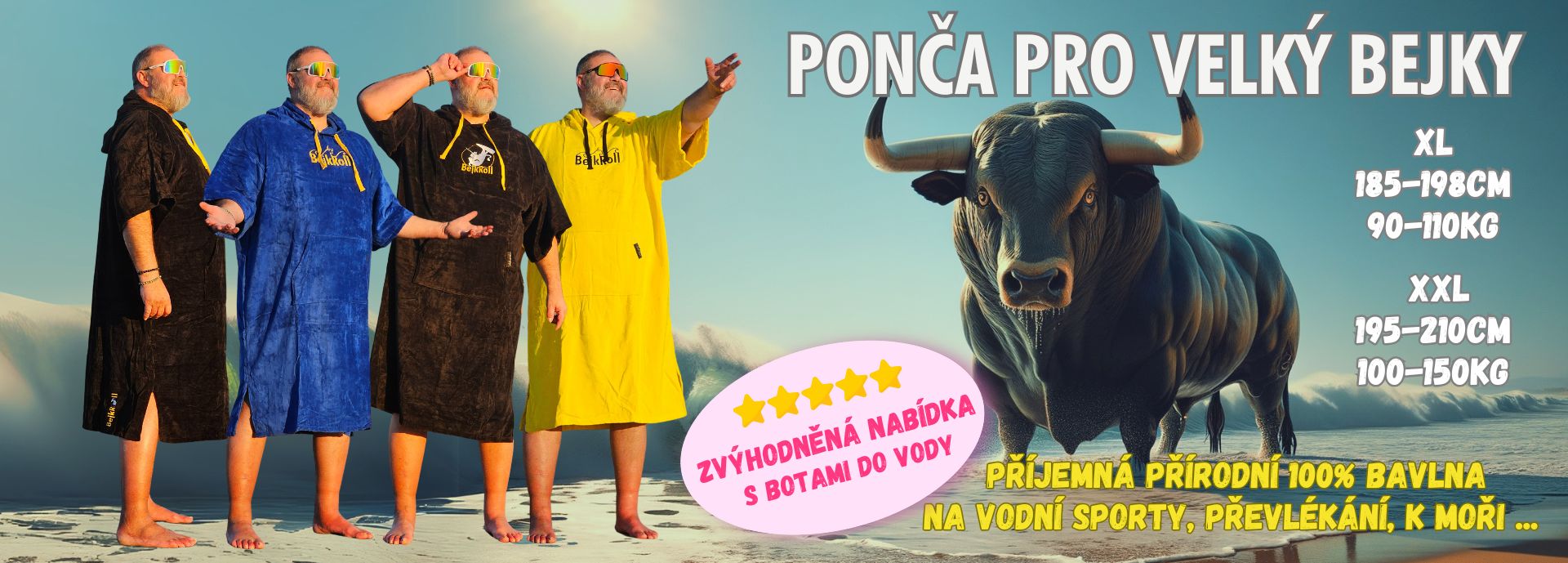 Ponča pro velký Bejky!